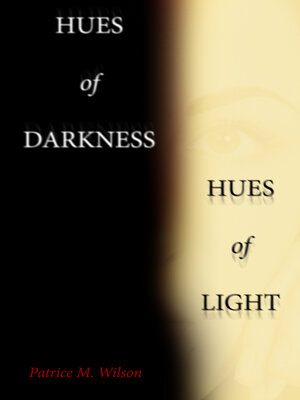cover image of Hues of Darkness, Hues of Light